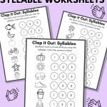 Three clapping syllables worksheets on a light purple background with large black font that reads, "3 Clap and Count Syllable Worksheets."