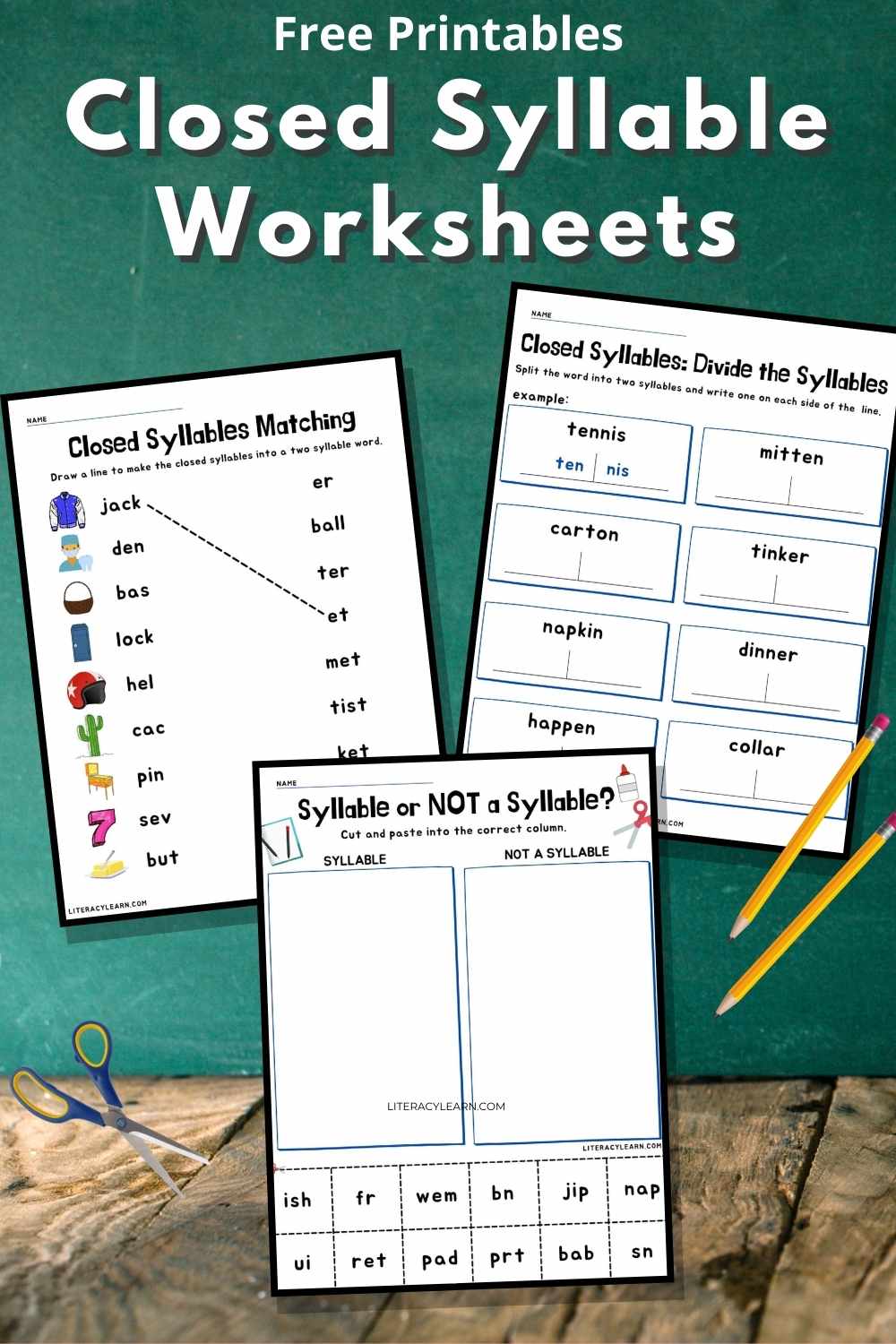 Three worksheets on a green background with the text, "Free Printables Closed Syllable Worksheets."