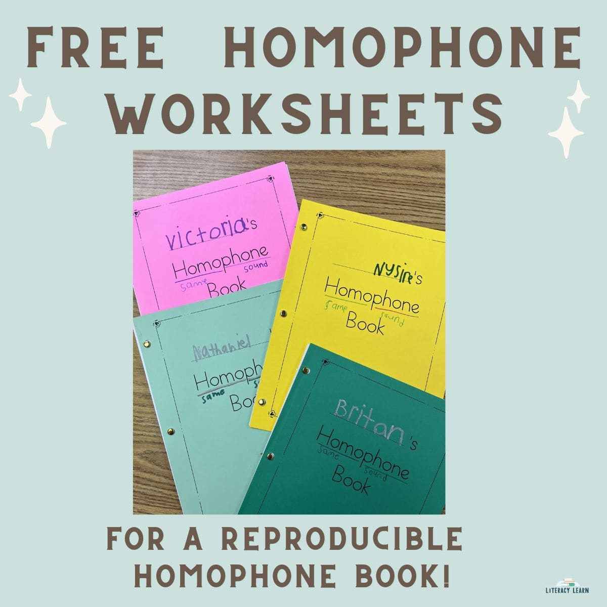 Photo of four students homophone books with "FREE HOMOPHONE WORKSHEETS" title.