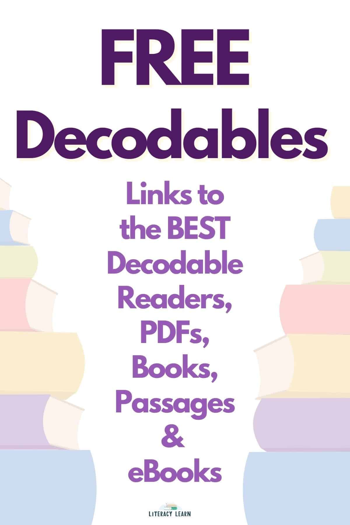 A bright graphic with large words focusing on the topic "Free Decodables."