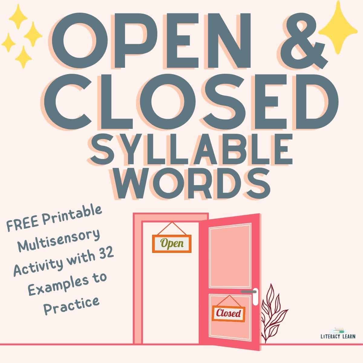 Graphic with words 'open and closed syllable words' with an open door picture.