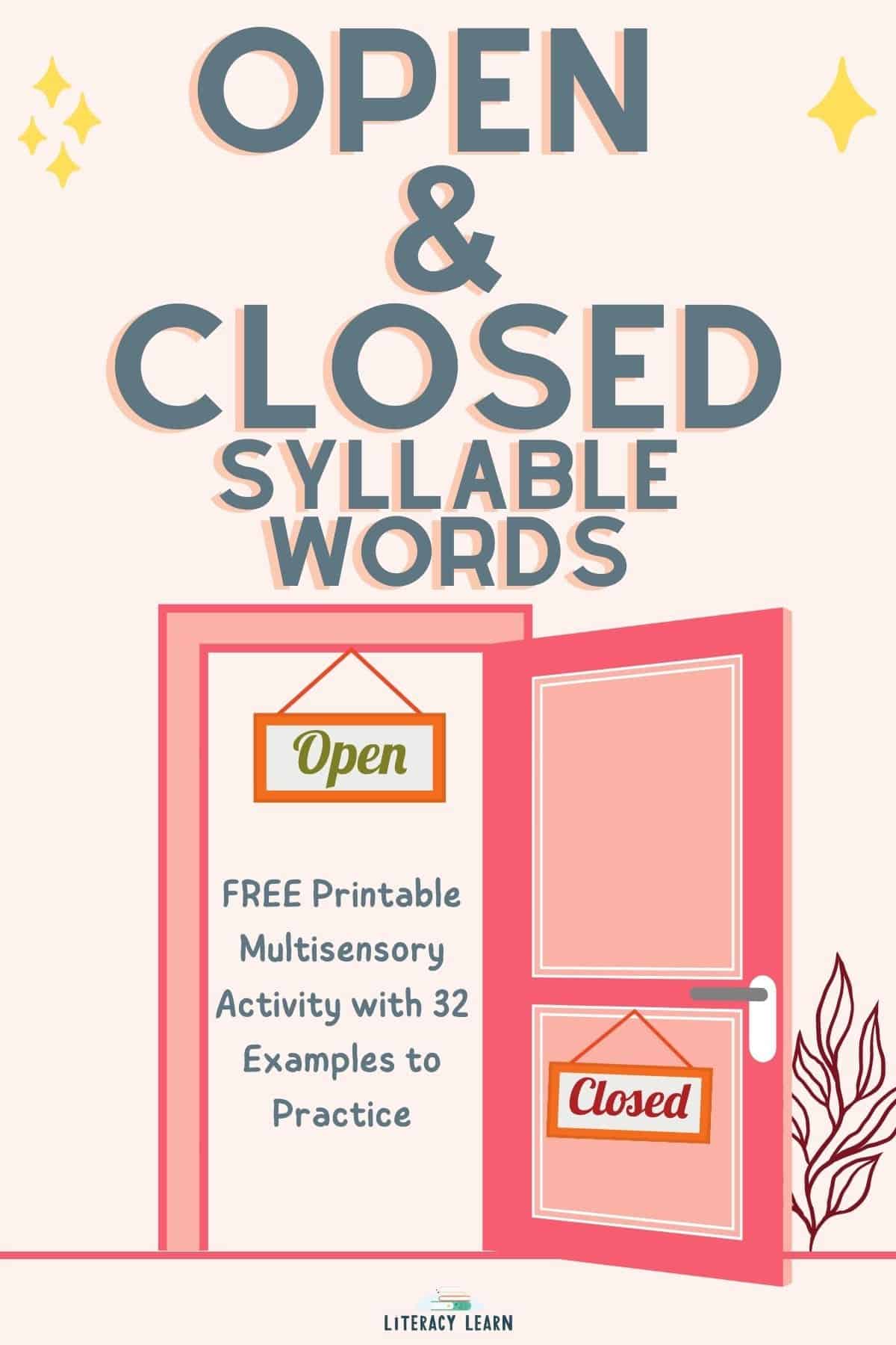 A Pinterest graphic with words 'open and closed syllable words' with an open door.