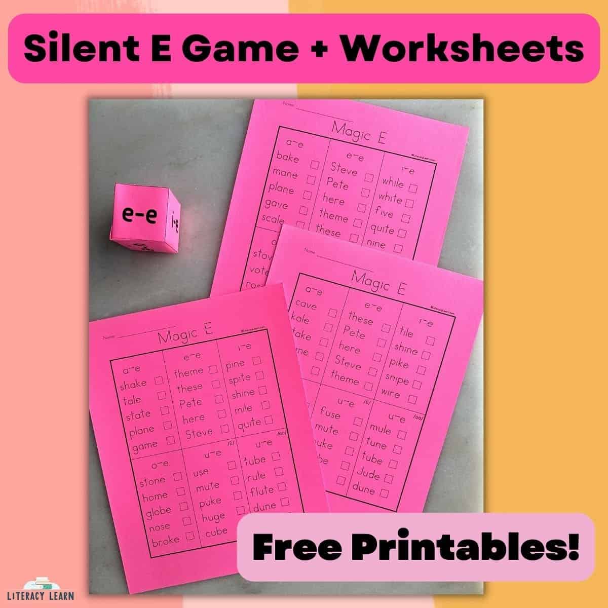 Photograph of three Magic E worksheets and phonics dice with title "Silent E Game + Worksheets.