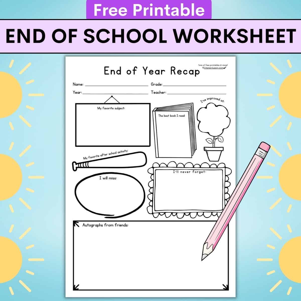 Last Day of School Printable Worksheet (Free!) Literacy Learn