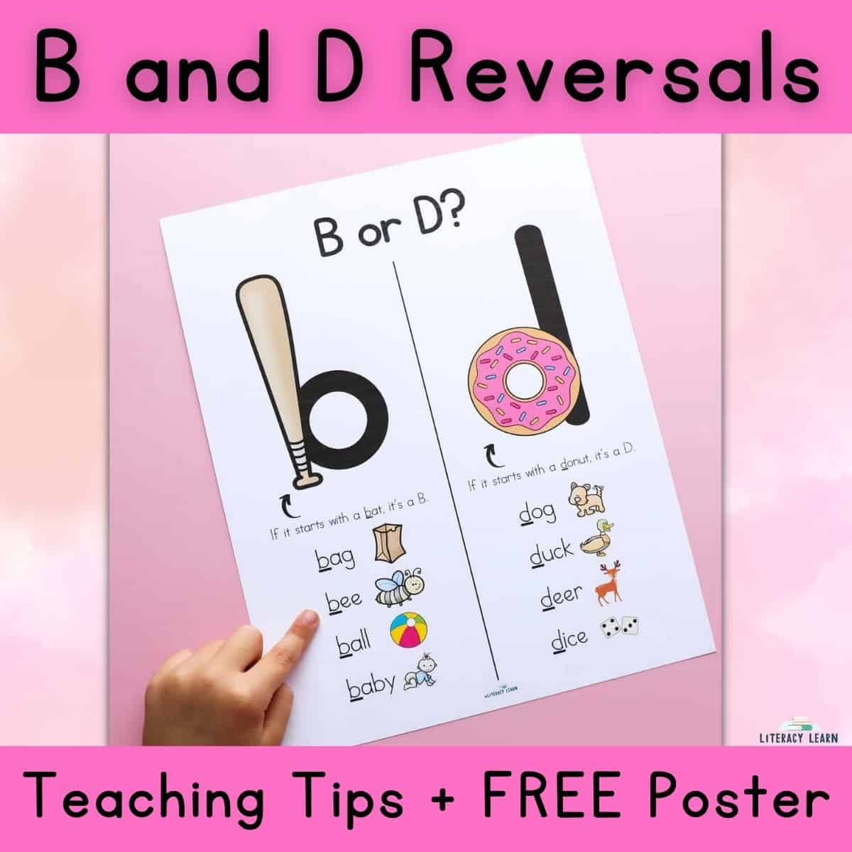 Pink graphic with title "B and D Reversals Teaching Tips + Free Poster " with photo of b/d poster.