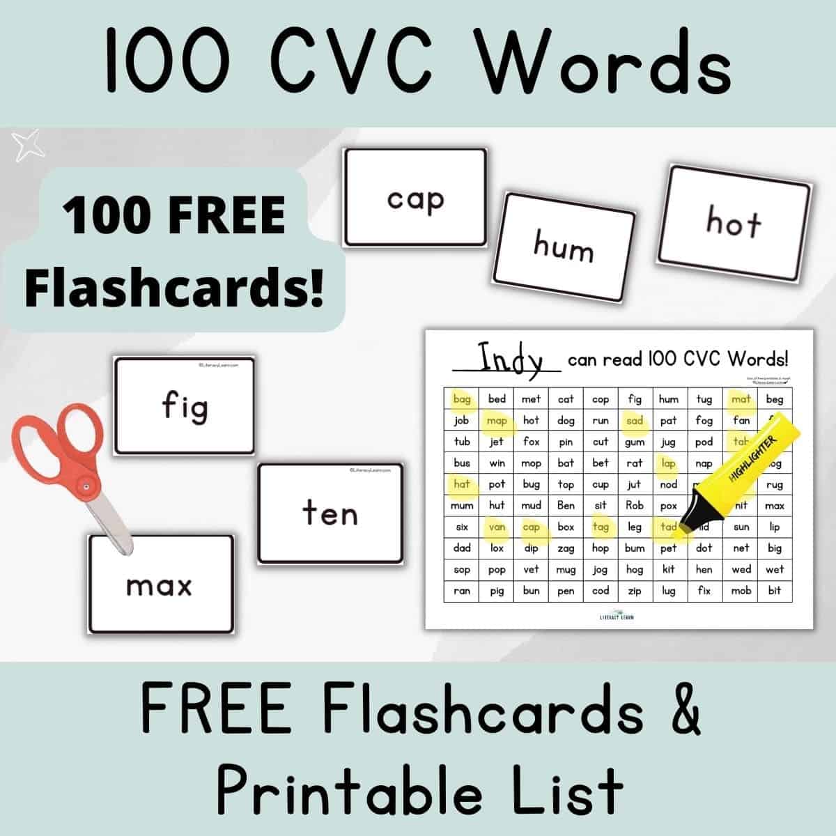 Graphic entitled "100 CVC Words" with pictures of free flashcards and free printable list.