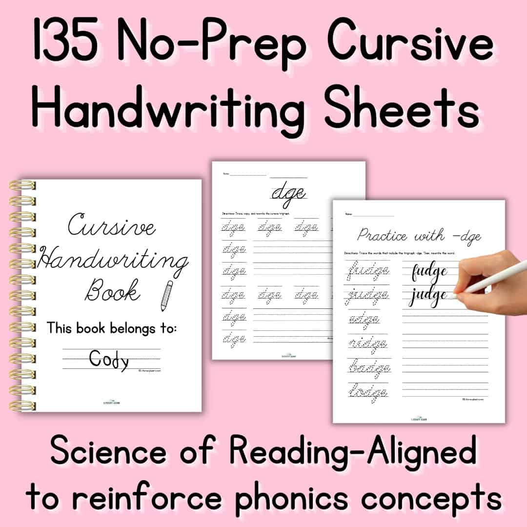 Pink graphic entitled 135 No-Prep Cursive Handwriting Sheets with  images of Cursive book and worksheets.