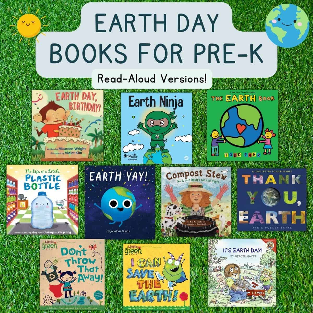 Graphic with collage of book covers showing 10 Earth Day Books for Preschool. 
