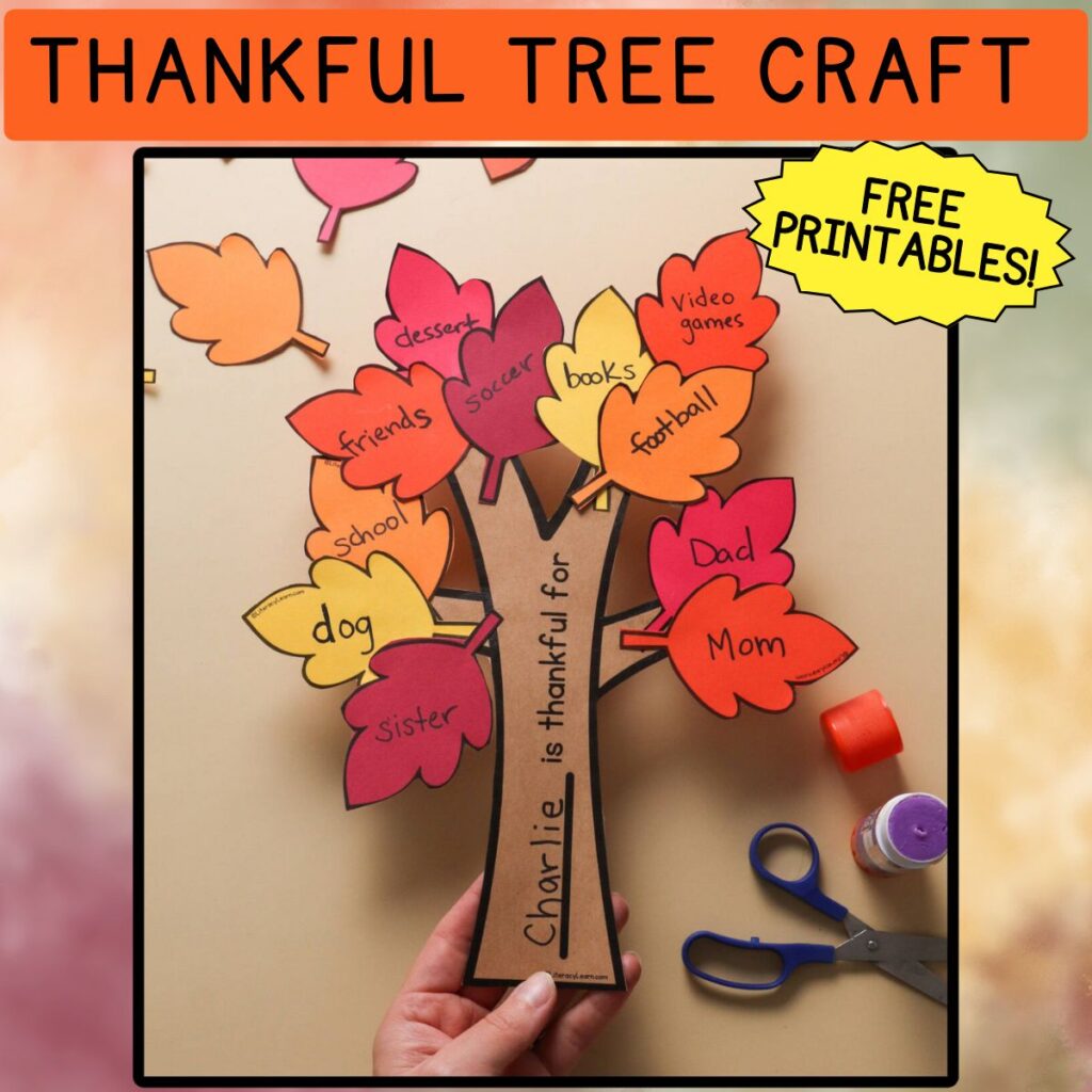 Graphic with photo of free thankful tree craft and colorful leaves.